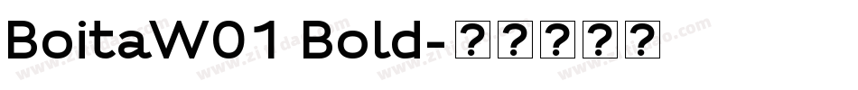 BoitaW01 Bold字体转换